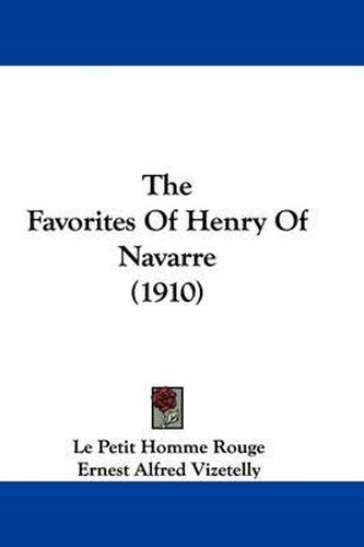 The Favorites of Henry of Navarre (1910)