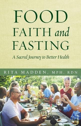Cover image for Food, Faith, and Fasting: A Sacred Journey to Better Health