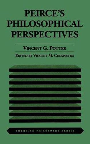 Peirce's Philosophical Perspectives