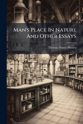 Cover image for Man's Place In Nature And Other Essays