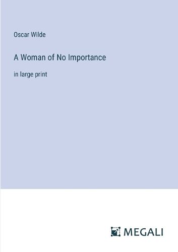 Cover image for A Woman of No Importance