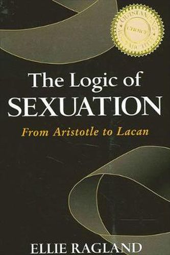 Cover image for The Logic of Sexuation: From Aristotle to Lacan