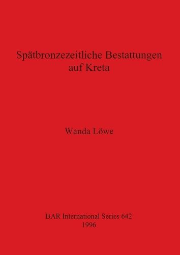 Cover image for Spatbronzezeitliche Bestaltungen auf Kreta