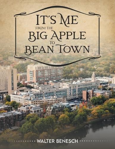 Cover image for It's Me from the Big Apple to Bean Town