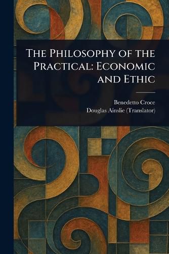 Cover image for The Philosophy of the Practical