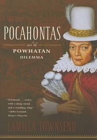 Cover image for Pocahontas and the Powhatan Dilemma: The American Portraits Series