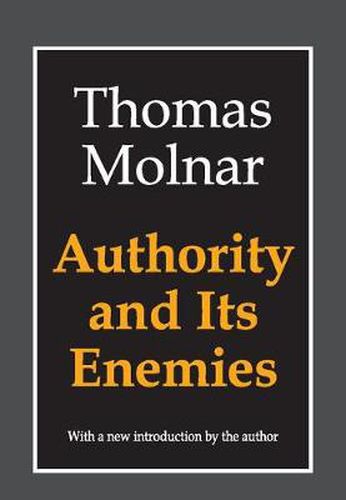 Cover image for Authority and Its Enemies