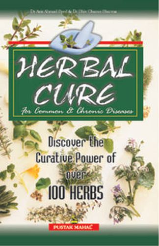 Cover image for Herbal Cure: Discover the Curative Power of Over 100 Herbs