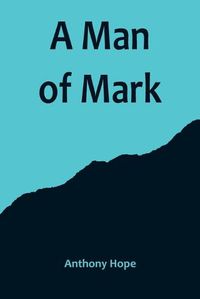 Cover image for A Man of Mark