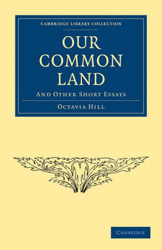 Cover image for Our Common Land: And Other Short Essays