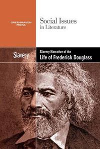 Cover image for Slavery and Racism in the Narrative Life of Frederick Douglass