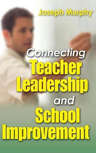 Cover image for Connecting Teacher Leadership And School Improvement