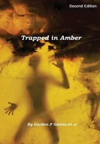 Cover image for Trapped in Amber (Hardback)