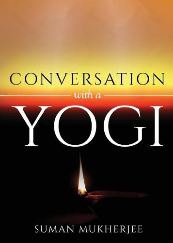 Conversation With A Yogi