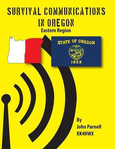 Survival Communications in Oregon: Eastern Region