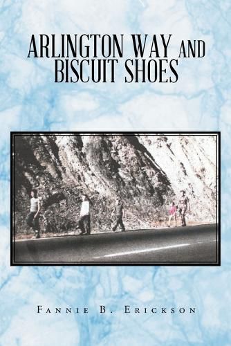 Cover image for Arlington Way and Biscuit Shoes