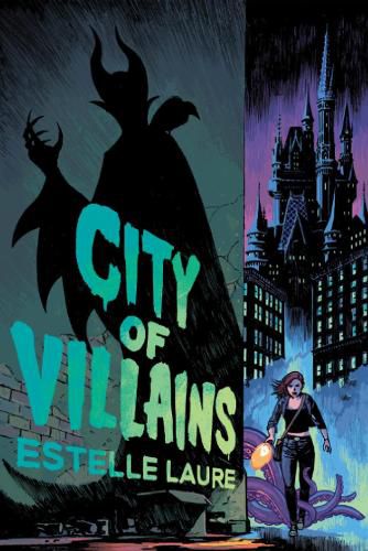 Cover image for City of Villains (City of Villains, Book 1): Book 1