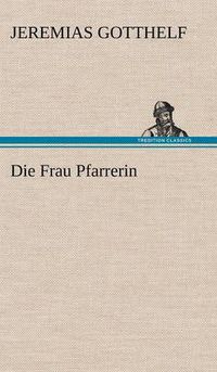 Cover image for Die Frau Pfarrerin