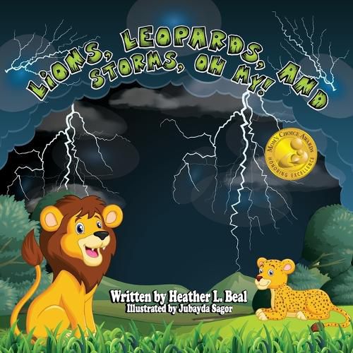 Cover image for Lions, Leopards, and Storms, Oh My!: A Thunderstorm Safety Book