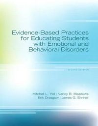 Cover image for Evidence-Based Practices for Educating Students with Emotional and Behavioral Disorders, Pearson Etext with Loose-Leaf Verison -- Access Card Package