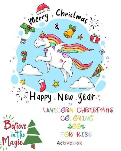 Cover image for Unicorn Christmas Coloring Book for Kids