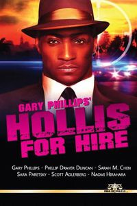 Cover image for Gary Phillips' Hollis for Hire