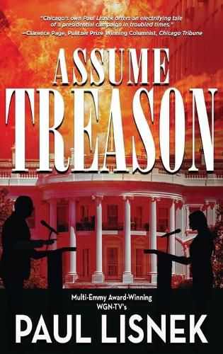 Cover image for Assume Treason: A Matt Barlow Novel