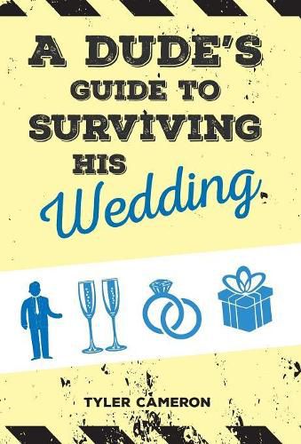 Cover image for A Dude's Guide to Surviving His Wedding