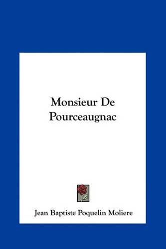 Monsieur de Pourceaugnac