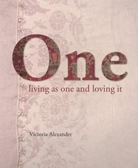 Cover image for One: Living as one and loving it