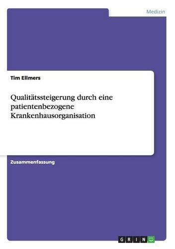 Cover image for Qualitatssteigerung durch eine patientenbezogene Krankenhausorganisation