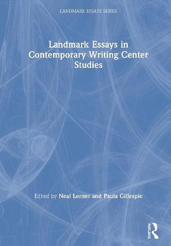 Cover image for Landmark Essays in Contemporary Writing Center Studies