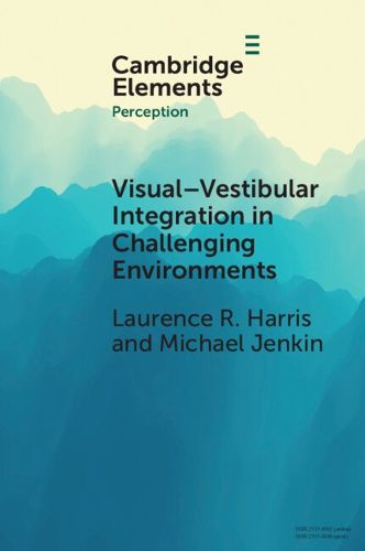 Cover image for Visual-vestibular Integration in Challenging Environments