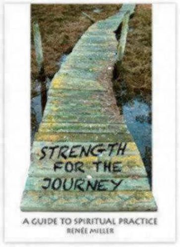 Cover image for Strength for the Journey: A Guide to Spiritual Practice