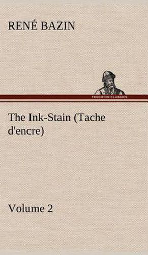 The Ink-Stain (Tache d'encre) - Volume 2