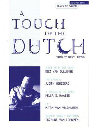 A Touch of the Dutch: Plays by Dutch Women Writers