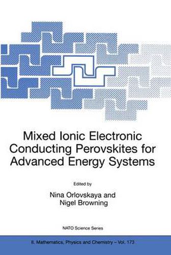 Mixed Ionic Electronic Conducting Perovskites for Advanced Energy Systems