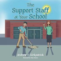 Cover image for The Support Staff at Your School