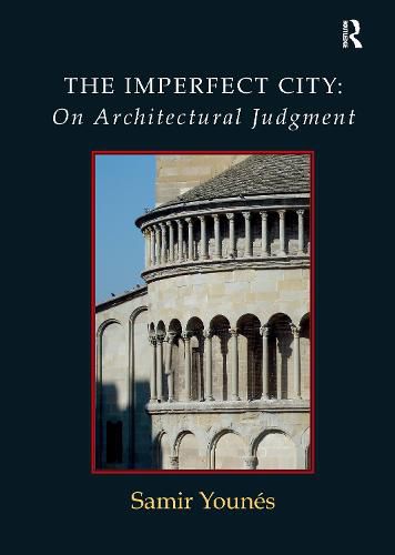 Cover image for The Imperfect City: On Architectural Judgment
