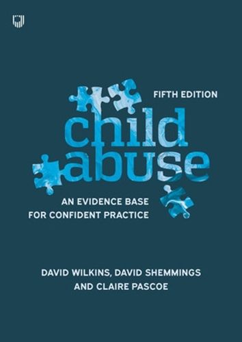 Cover image for Child Abuse 5e An evidence base for confident practice