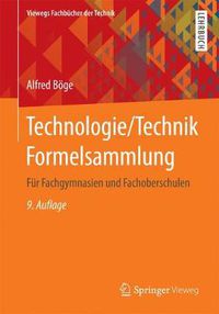 Cover image for Technologie/Technik Formelsammlung: Fur Fachgymnasien und Fachoberschulen