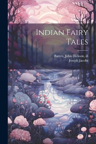 Cover image for Indian Fairy Tales