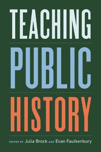 Cover image for Teaching Public History