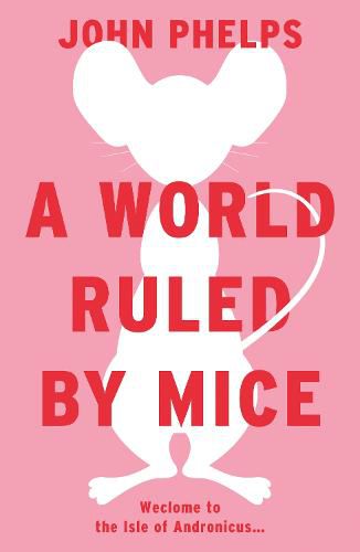 Cover image for A World Ruled by Mice