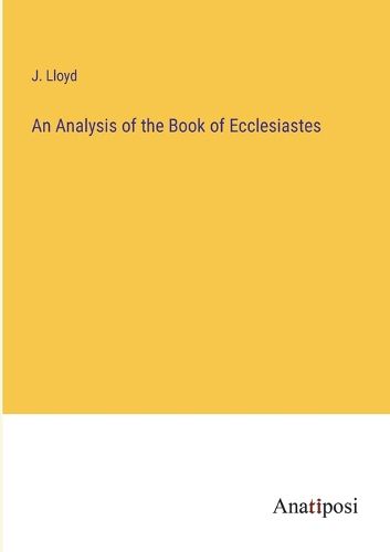 Cover image for An Analysis of the Book of Ecclesiastes