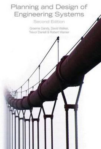 Planning and Design of Engineering Systems, Second Edition
