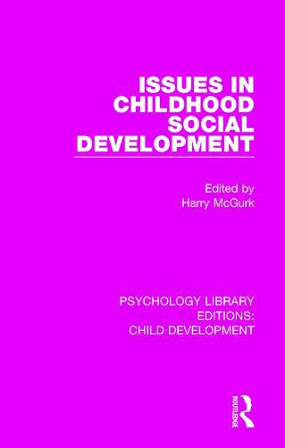 Cover image for Issues in Childhood Social Development