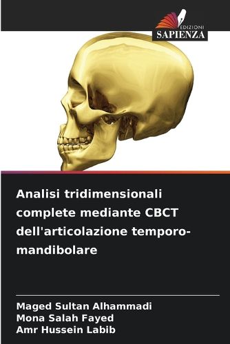 Analisi tridimensionali complete mediante CBCT dell'articolazione ...