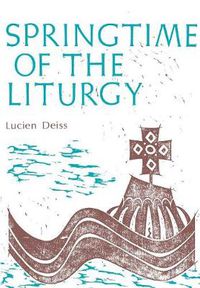 Cover image for Springtime of the Liturgy