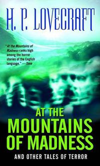 Cover image for At the Mountains of Madness: And Other Tales of Terror